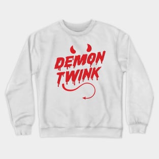 Demon Twink (1) Crewneck Sweatshirt